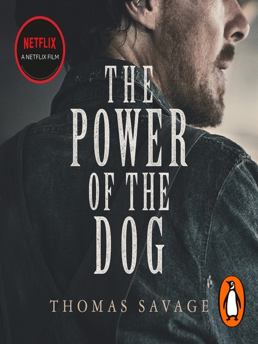 Title details for The Power of the Dog by Thomas Savage - Available